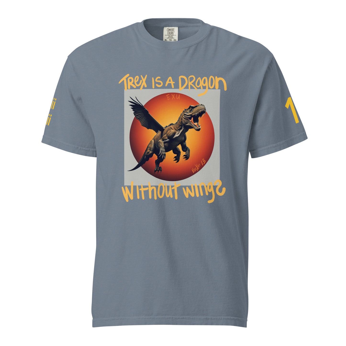 TREX IS A DRAGON WITHOUT WINGS Unisex T-Shirt