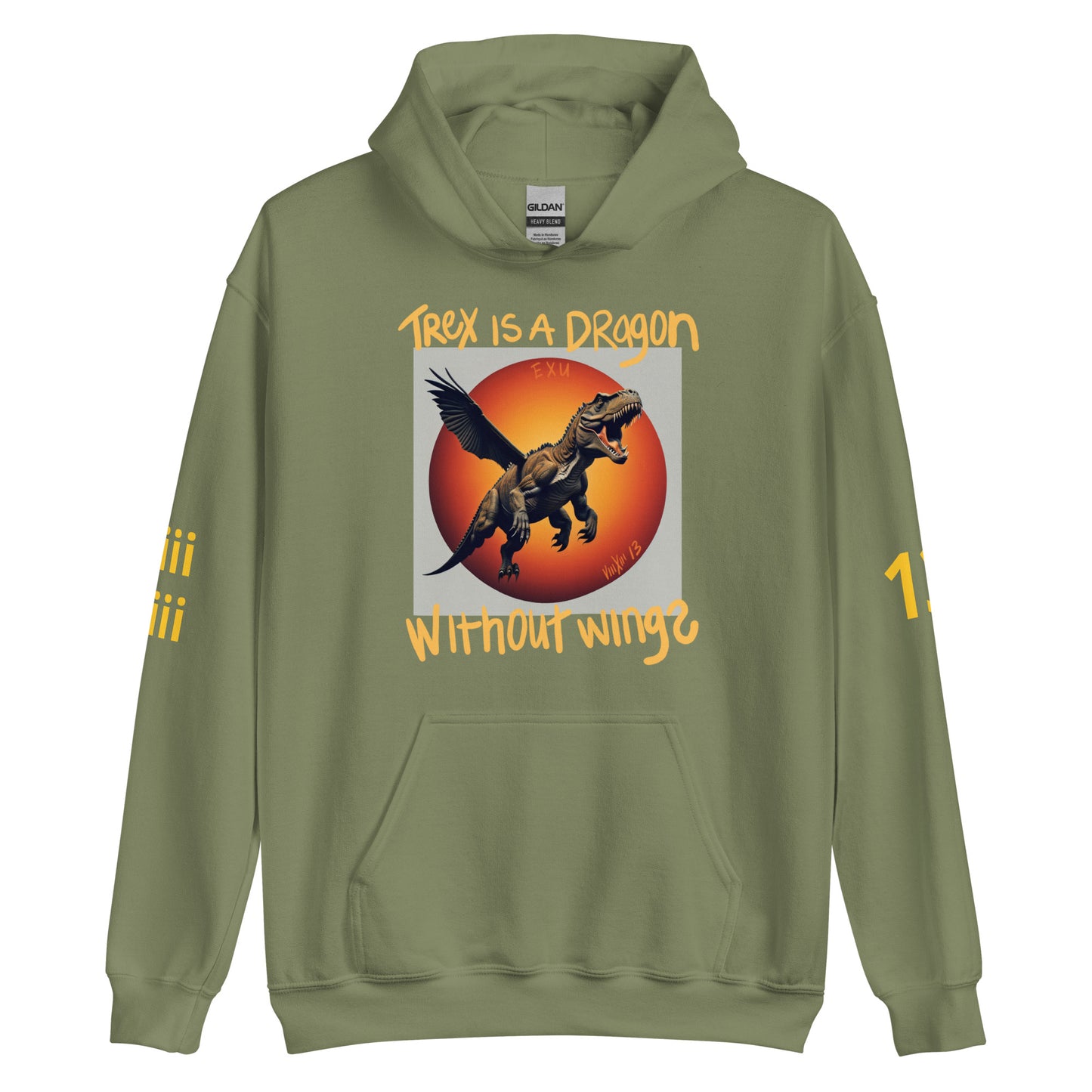 TREX IS A DRAGON WITHOUT WINGS Unisex Hoodie